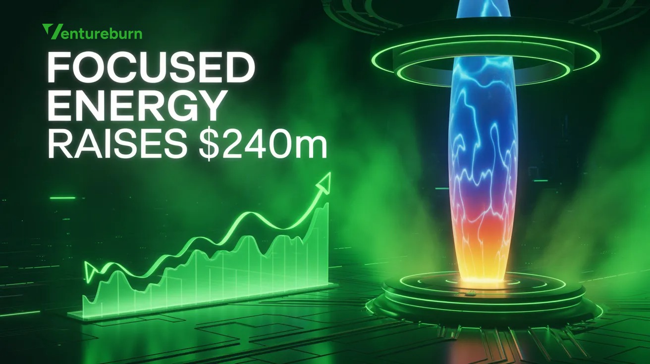 Focused Energy Raises $240M