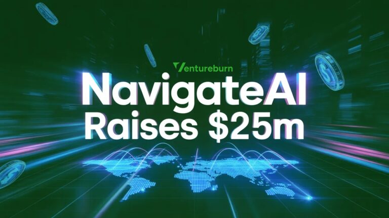 NavigateAI Raises $25M