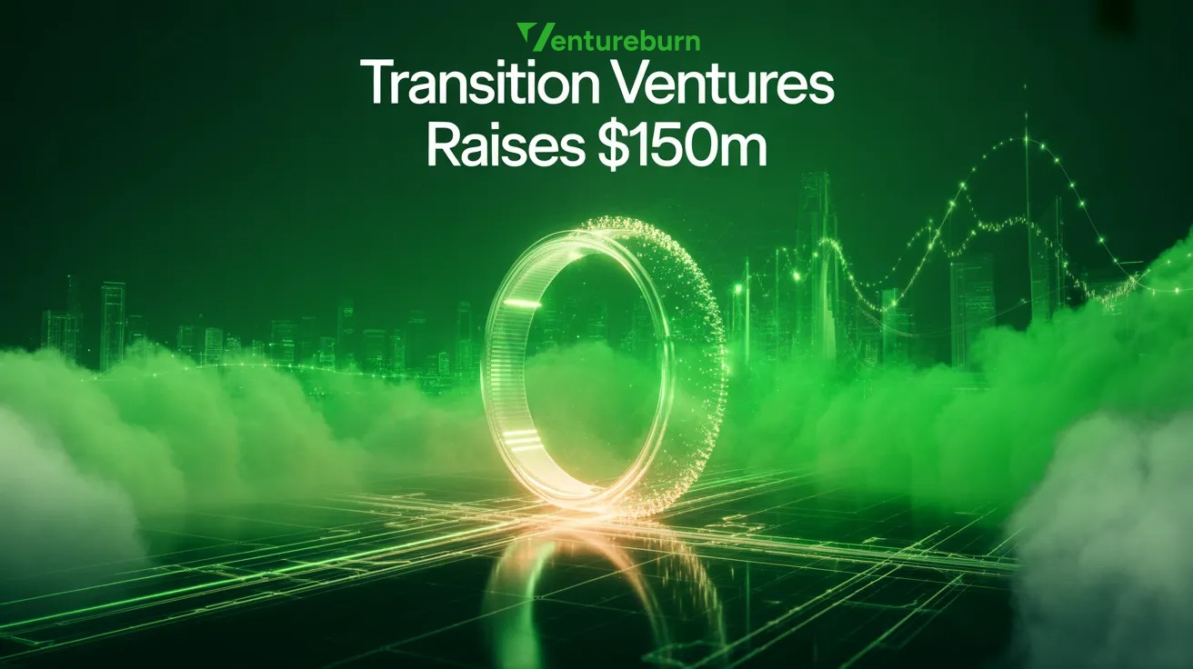 Transition Ventures Raises $150M